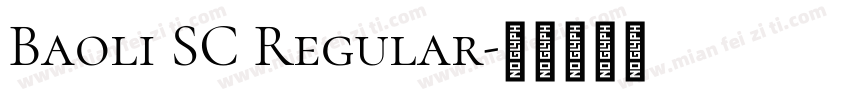 Baoli SC Regular字体转换